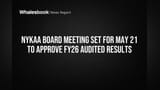 Nykaa Board Meeting May 21 to Approve FY26 Audited Results