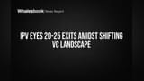 IPV లక్ష్యం: FY27లో **20-25** Exits.. స్టార్టప్ మార్కెట్ మందగమనంలోనూ దూకుడు!