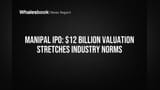 Manipal IPO: Valuation $12 Billion? Kya investors maanege?
