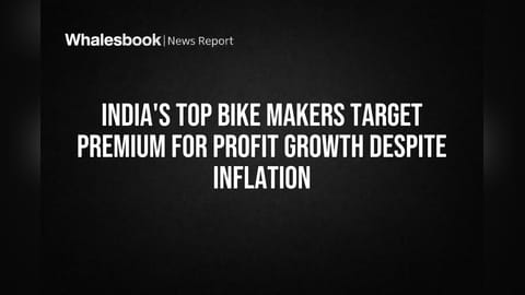 India's Top Bike Makers Target Premium for Profit Growth Despite Inflation
