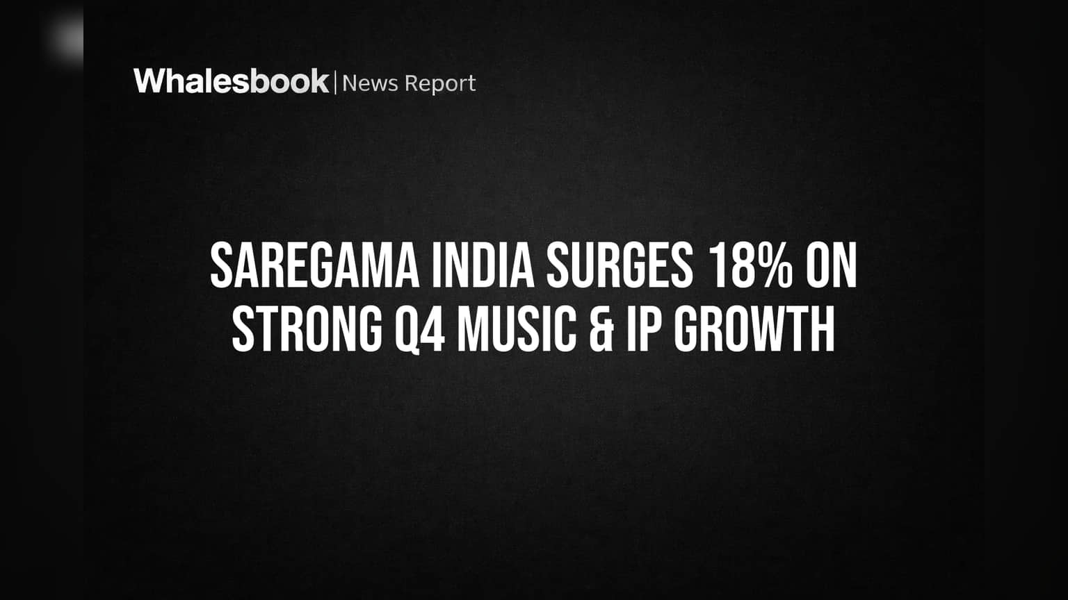 Saregama India Stock Price: Q4 ના શાનદાર પરિણામો પછી શેર **18%** ઉછળ્યો, રોકાણકારોમાં ખુશી