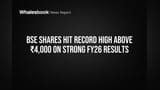 BSE Shares Hit Record High Above ₹4,000 on Strong FY26 Results