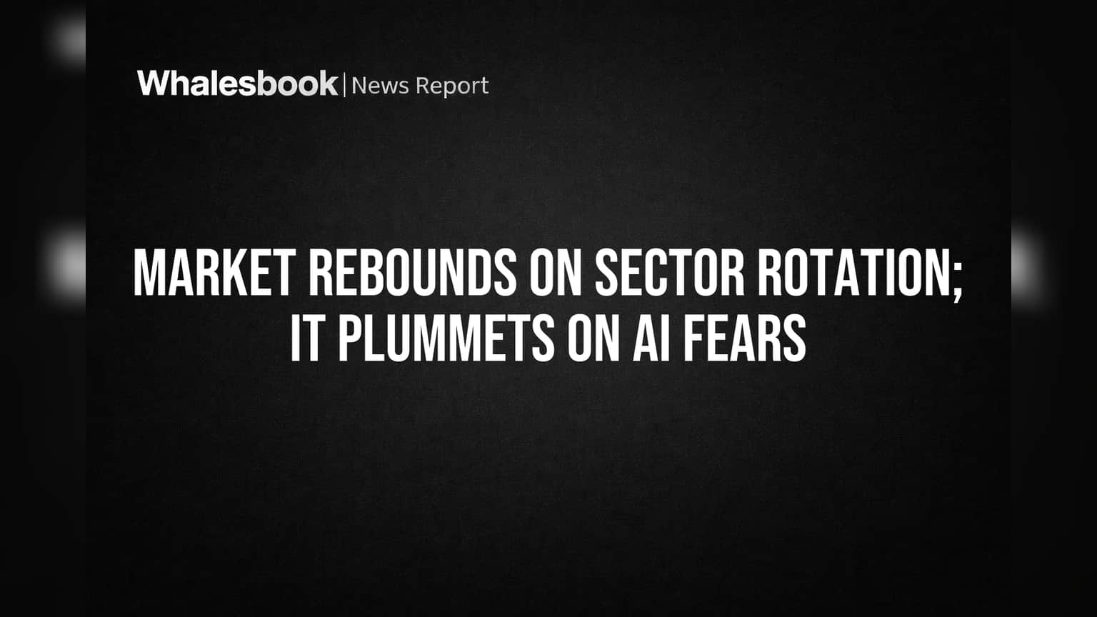 Indian Stocks: AI భయాలతో IT పతనం.. ఫైనాన్స్, మెటల్స్ పరుగులు!