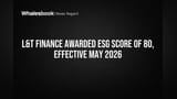 L&T Finance Scores 80 on Future ESG Rating, Effective May 2026