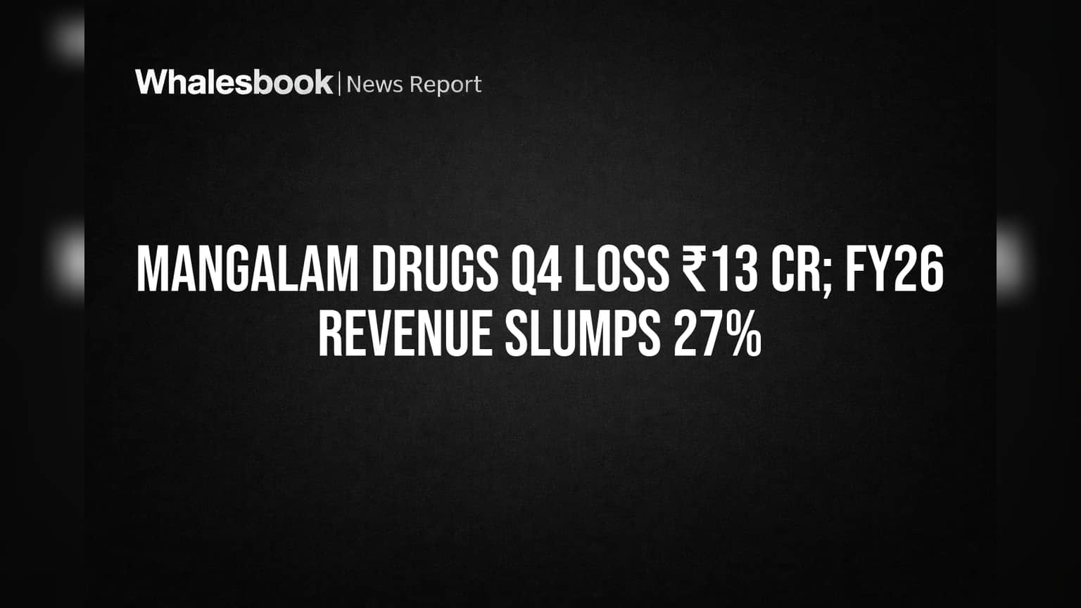 Mangalam Drugs Share Price: गुंतवणूकदारांना मोठा धक्का! FY26 मध्ये **₹44 कोटींचा** तोटा, महसूल **27%** घसरला