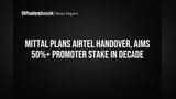 Bharti Airtel Share Price: Sunil Mittal ka Future Plan! Promoter ka stake **50%** se zyada, Chairman bhi rahenge 2031 tak