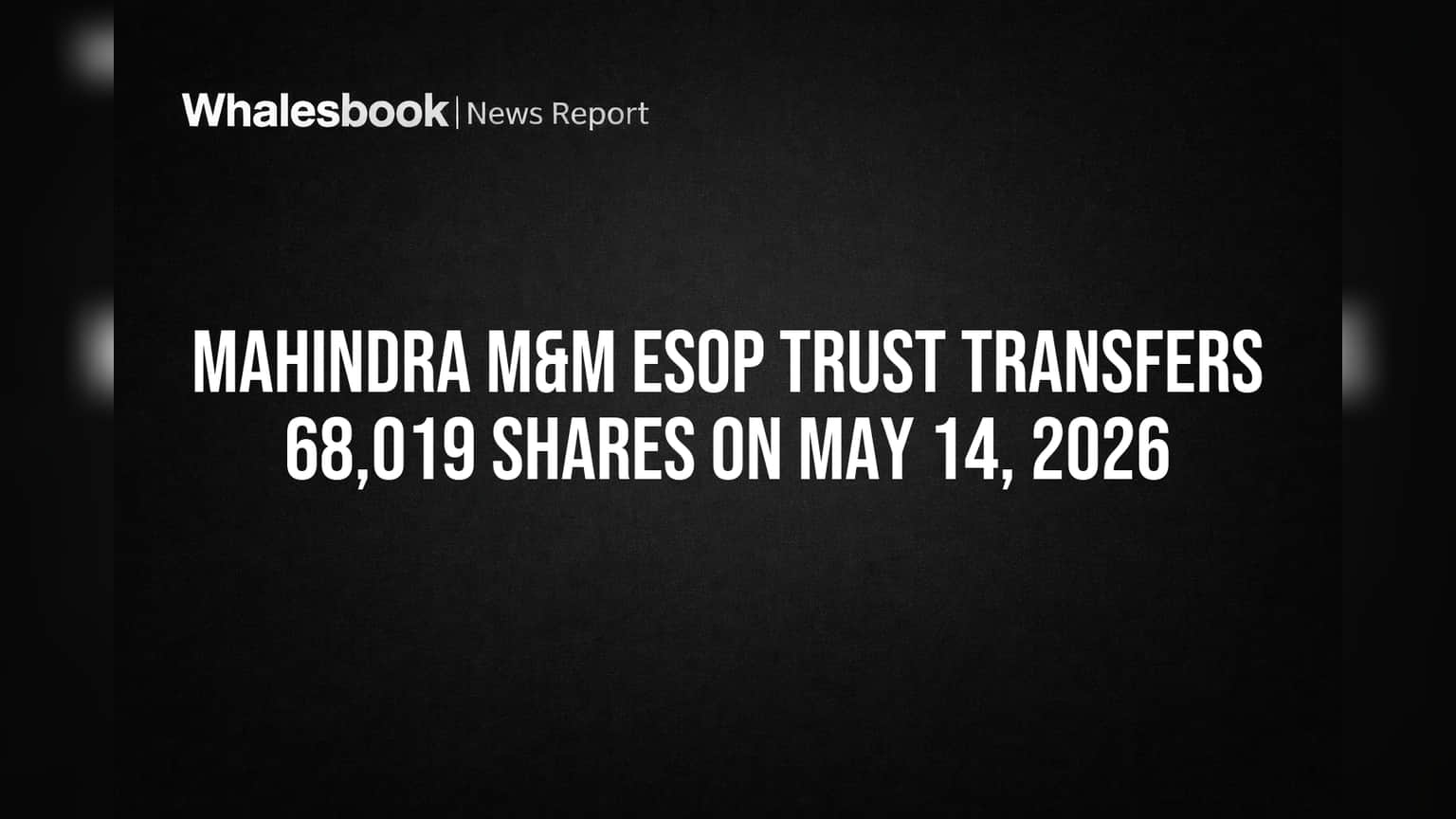 மஹிந்திரா M&M Share Update: ஊழியர்களுக்கு **68,019** பங்குகள் மாற்றம் - காரணம் என்ன?