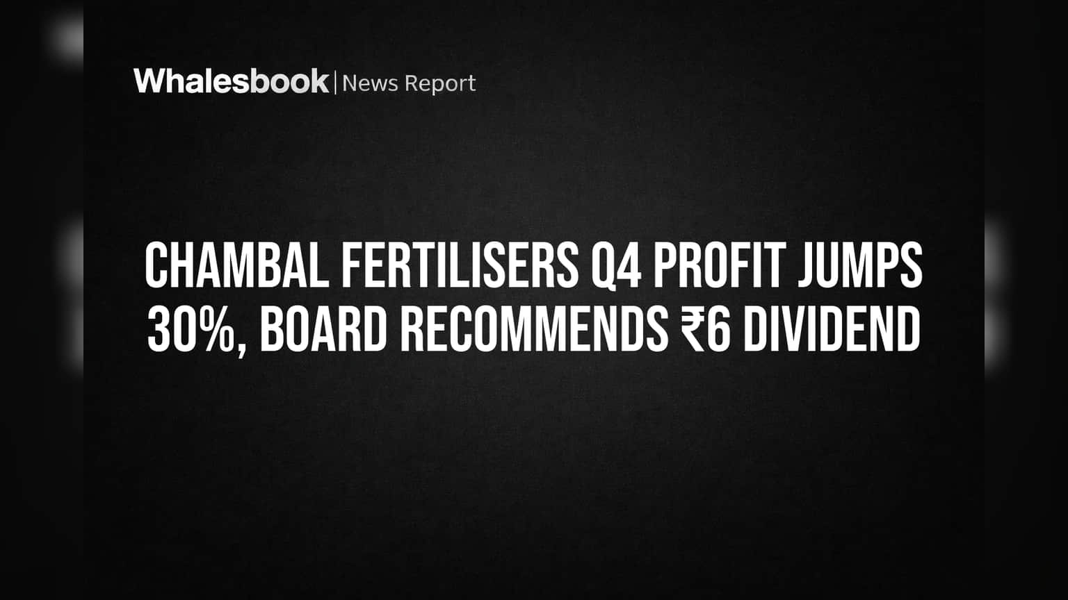 Chambal Fertilisers: Q4માં ₹169 કરોડનો જબરદસ્ત નફો, પણ શેર કેમ ઘટ્યો? જાણો...