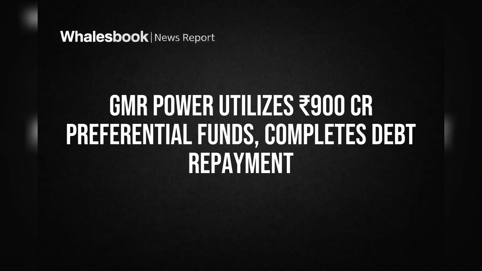 GMR Power Share Price: అప్పుల భారం తగ్గింపు.. ₹900 కోట్లతో ఆర్థిక బలోపేతం!