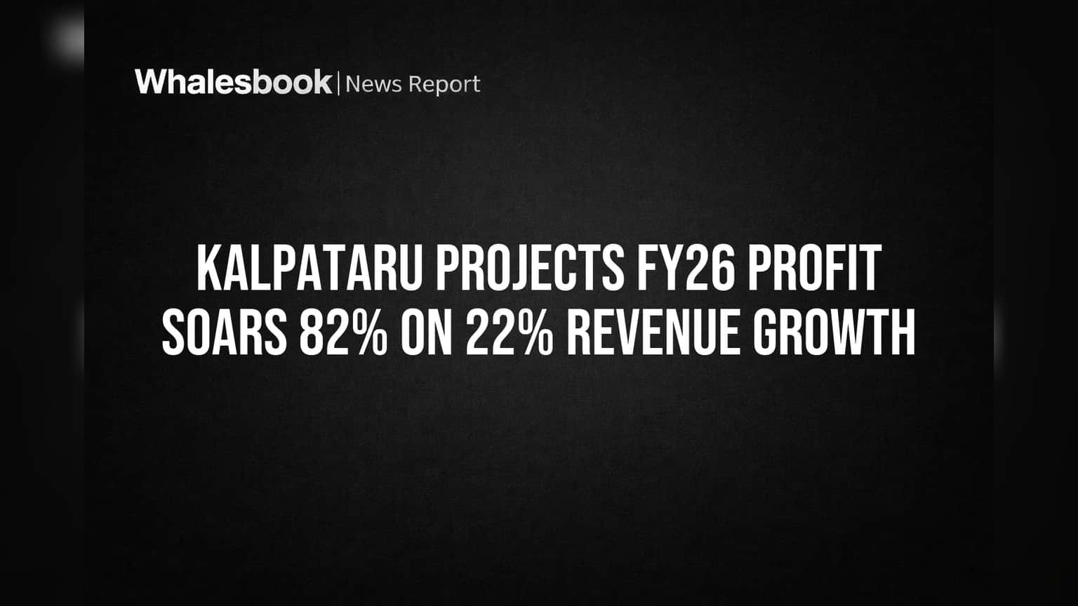 Kalpataru Projects Share Price: லாபத்தில் ராக்கெட் வேகம்! FY26-ல் ₹1,031 கோடி லாபம், Share **82%** உயர்வு!