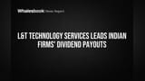 L&T Technology Services: ఇన్వెస్టర్లకు భారీ డివిడెండ్ ఆఫర్! ₹40 పర్ షేర్.. ఇతర కంపెనీలు కూడా