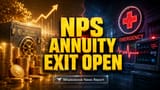 PFRDA NPS Rules: కష్టకాలంలో సబ్స్క్రైబర్లకు ఊరట.. NPS Annuity నిబంధనల్లో మార్పులు!