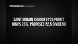 Saint-Gobain Sekurit India Sees FY26 Profit Jump 26%, Proposes ₹2.5 Dividend