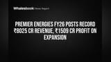 Premier Energies Share: रिकॉर्ड आय ₹8025 Cr, मुनाफा ₹1509 Cr पार! कंपनी ने मचाया धमाल!