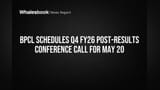 BPCL Schedules May 20 for Q4 FY26 Earnings Call
