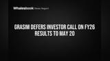 Grasim Reschedules FY26 Results Call to May 20, 2026