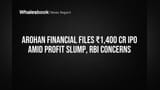 Arohan Financial Files ₹1,400 Cr IPO Amid Profit Slump, RBI Concerns