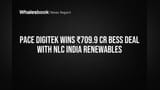 Pace Digitek Wins ₹709.9 Cr BESS Deal with NLC India Renewables