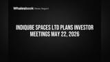 Indiqube Spaces Ltd Plans Investor Meetings May 22, 2026