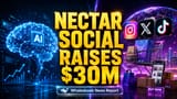 Nectar Social ko mili ₹250 Crore ki Funding! AI se Karega Marketing ka Game Change