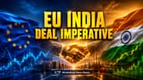 EU-India Trade Deal: 2026 Tak Final? Investment Pact Se Aayega Mega Paisa!