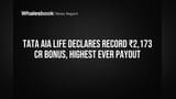 Tata AIA Life Insurance Ka Record Bonus! Policyholders ke liye ₹2,173 Crore ka dhamaka