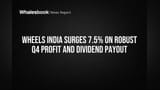 Wheels India Share Price: Profit & Dividend ki Double Dhamaka, Stock **7.5%** Bhaga!