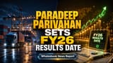 Paradeep Parivahan to Reveal FY26 Results on May 22