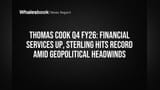 Thomas Cook Q4 FY26: Financial Services Up, Sterling Hits Record Amid Geopolitical Headwinds