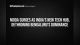 Noida Banega Naya Tech Hub? Bengaluru Ko Takkar Dene Taiyaar!