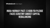 India-Norway FDI Pledge: ₹75 Lakh Crore Ka Vaada, Par Kya Sach Mein Hoga?