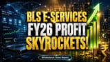 BLS E-Services चा 'धमाका'! FY26 मध्ये नफा **18%** वाढला, Atyati Tech चे **₹157 कोटींना** अधिग्रहण!