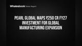 Pearl Global ka Mega Plan: India se bahar karenge ₹250 Cr ka bada investment!