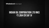 Indian Oil Forms ₹1,064 Cr Joint Venture for SAF Project