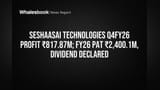 Seshaasai Technologies Reports Strong FY26 Profit, Declares ₹2.50 Dividend