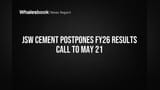 JSW Cement Reschedules FY26 Earnings Call to May 21