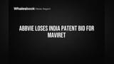 AbbVie Stock Alert: India Ne Kaha 'NO' Maviret Ke Extended Patent Ko, Generics Aayenge Jaldi!