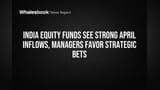 India Equity Funds: એપ્રિલ 2026 માં ₹38,440 કરોડનો inflows, રોકાણકારોનો વિશ્વાસ અકબંધ!