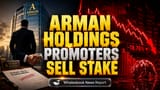 Arman Holdings Promoters Trim Stake to 3.22% in Open Market Sales