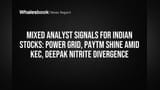Indian Stocks: KEC, Deepak Nitrite Par Confusion, Par Power Grid & Paytm Ke Liye 'Buy' Signal!