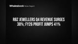 RBZ Jewellers Q4 Revenue Jumps 38%, FY26 Profit Up 41%; FY27 Guidance Deferred