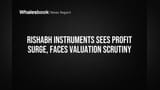 Rishabh Instruments Ka Tohofan! Profit **292%** Bhaga, Par Valuation Ki Kahani Kya Hai?