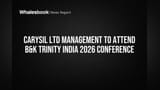 Carysil Management to Share Strategy at B&K India Conference