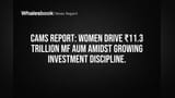 CAMS: Women Investors Now Manage ₹11.3 Trillion in Mutual Funds