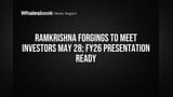 Ramkrishna Forgings Plans Investor Meeting for May 28, FY26 Update Ready
