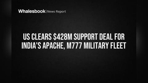 US Clears $428M Support Deal for India's Apache, M777 Military Fleet
